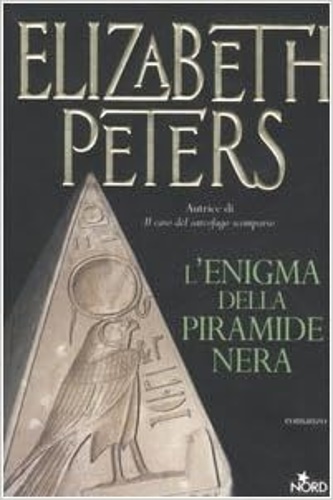 L'enigma della piramide nera. - Peters,Elizabeth.