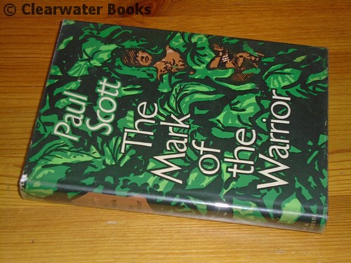 The Mark of the Warrior. A novel. PAUL SCOTT. [Very Good] [Hardcover]