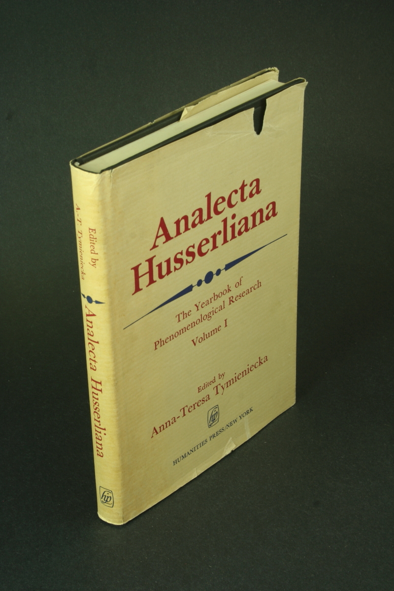 Analecta Husserliana, I : The yearbook of phenomenological research. Volume 1. Edited by Anna-Teresa Tymieniecka - Tymieniecka, Anna Teresa, 1923-2014, ed.