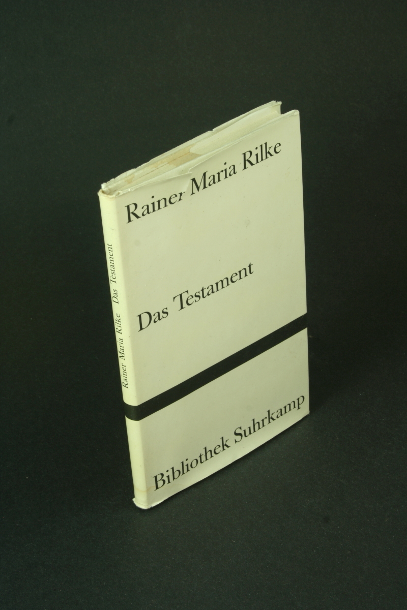 Das Testament - DAMAGED COPY. Edition und Nachwort von Ernst Zinn - Rilke, Rainer Maria, 1875-1926