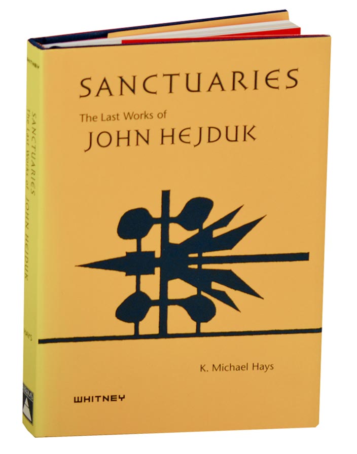 Sanctuary: The Last Works of John Hejduk - HEJDUK, John and K. Michael Hays