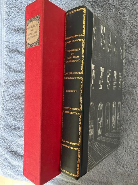 The Gambler and Notes from the Underground Fyodor Dostoevsky; illustrated by Alexandre Alexeieff and translated by Constance Garnett [As New] [Hardco