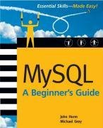 MySQL Essential Skills - Horn, John W.|Grey, Michael