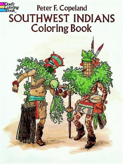 Southwest Indians Coloring Book - Copeland, Peter F.