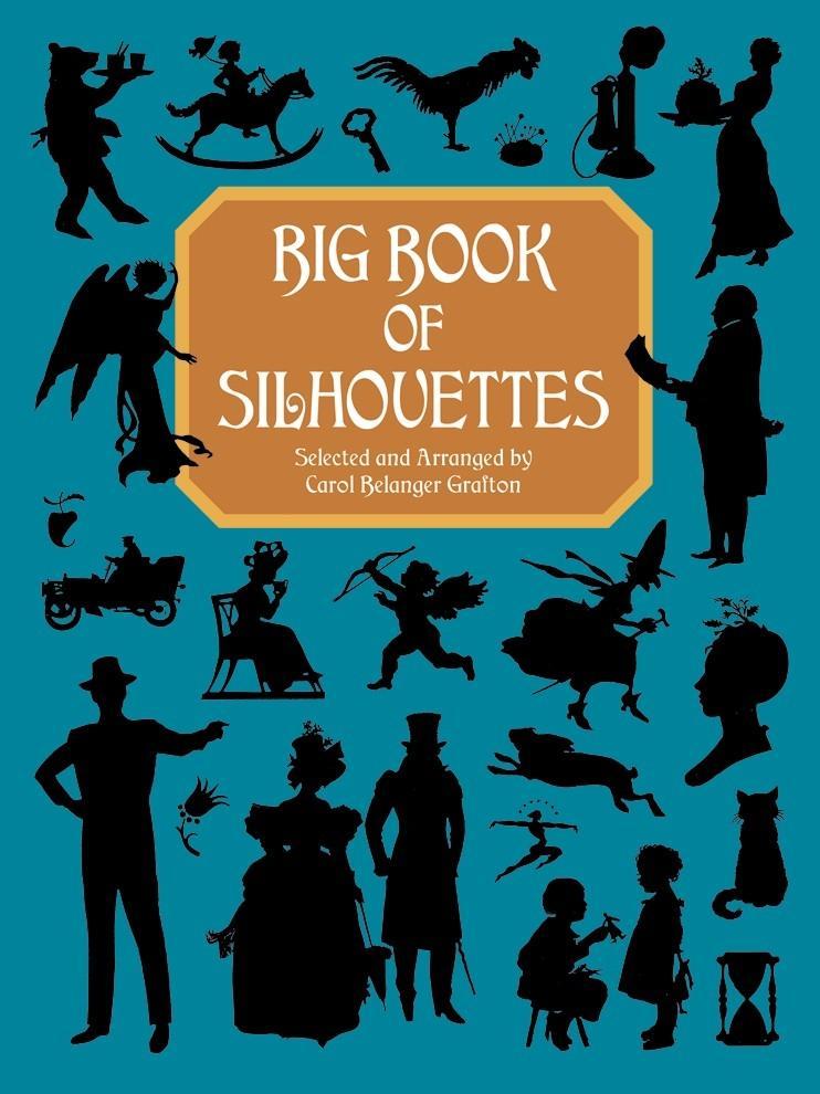 Big Book of Silhouettes - Grafton, Anthony