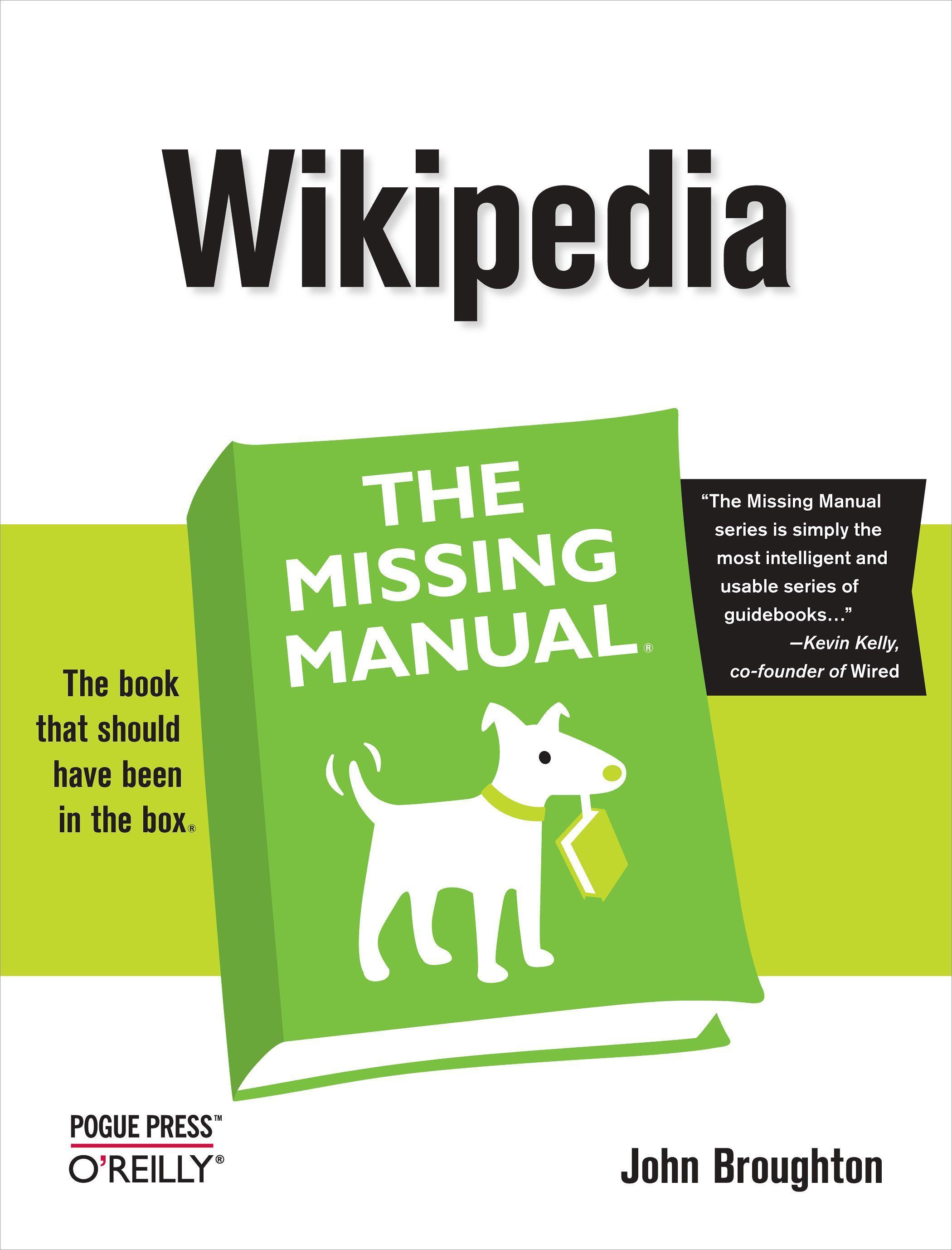 Wikipedia: The Missing Manual: The Missing Manual - Broughton, John