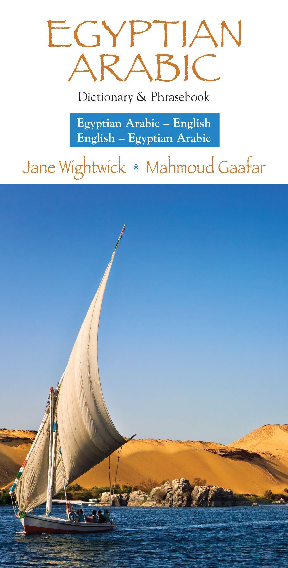 Egyptian Arabic-English/English- Egyptian Arabic Dictionary & Phrasebook - Gaafar, Mahmoud|Wightwick, Jane