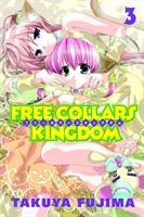 Fujima, T: Free Collars Kingdom 3 - Fujima, Takuya