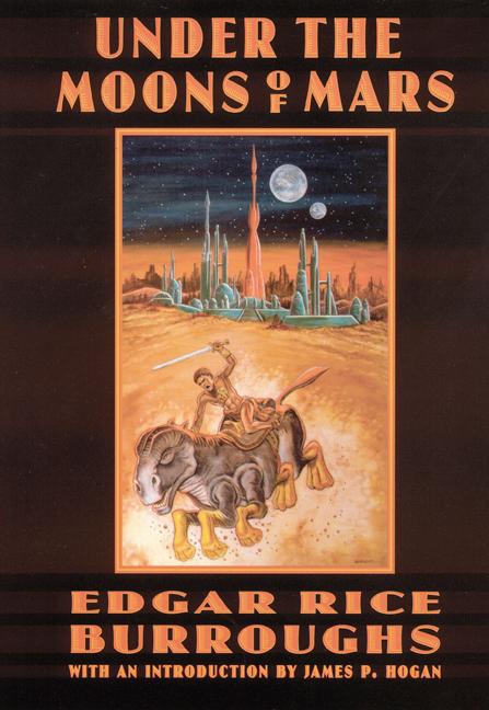 Under the Moons of Mars - Burroughs, Edgar Rice
