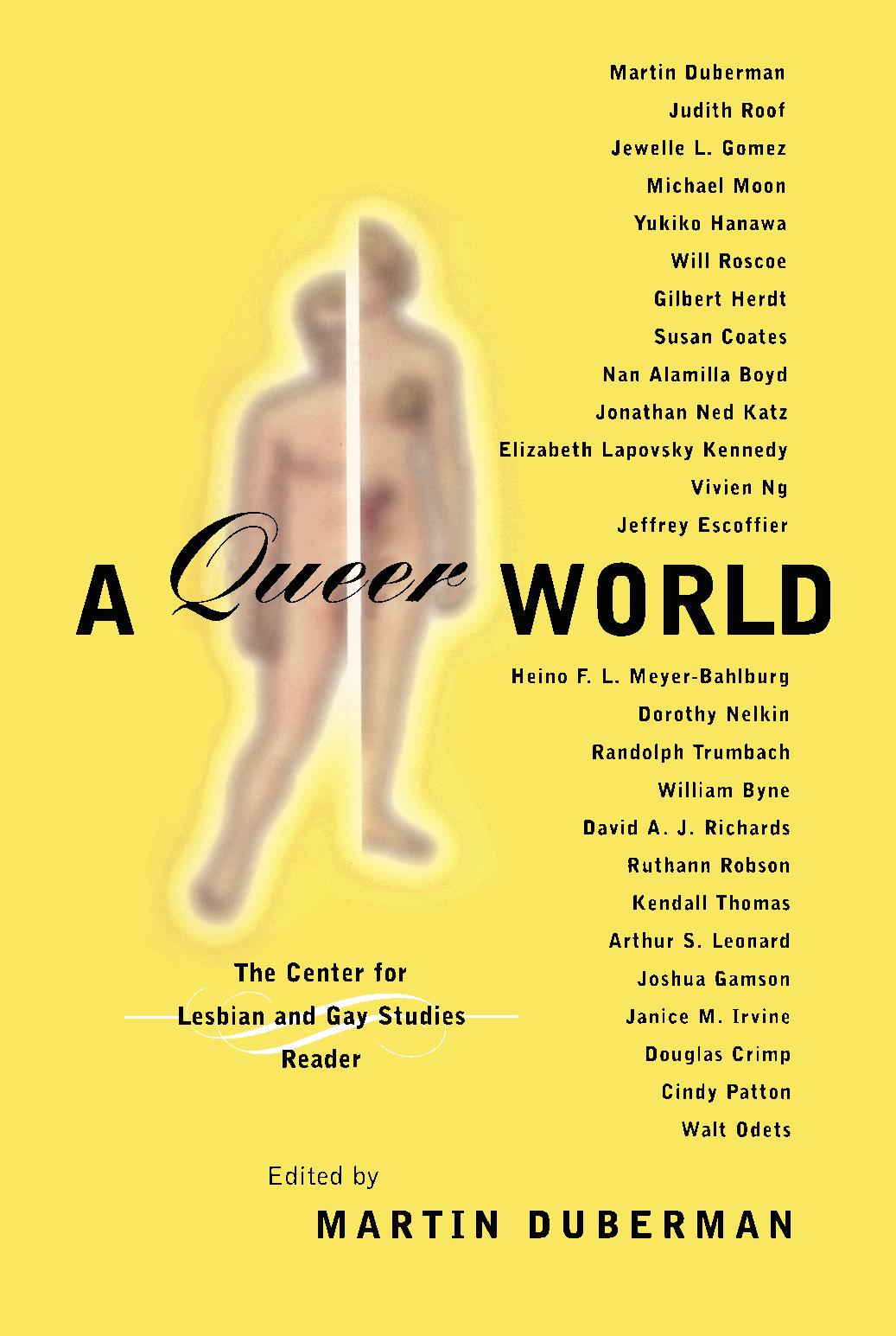 A Queer World: The Center for Lesbian and Gay Studies Reader - Thatcher, Adrian|City University of New York