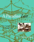 A Paradise Lost: The Imperial Garden Yuanming Yuan - Wong, Young-Tsu