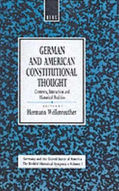 Wellenreuther, H: German and American Constitutional Thought - Wellenreuther, Hermann