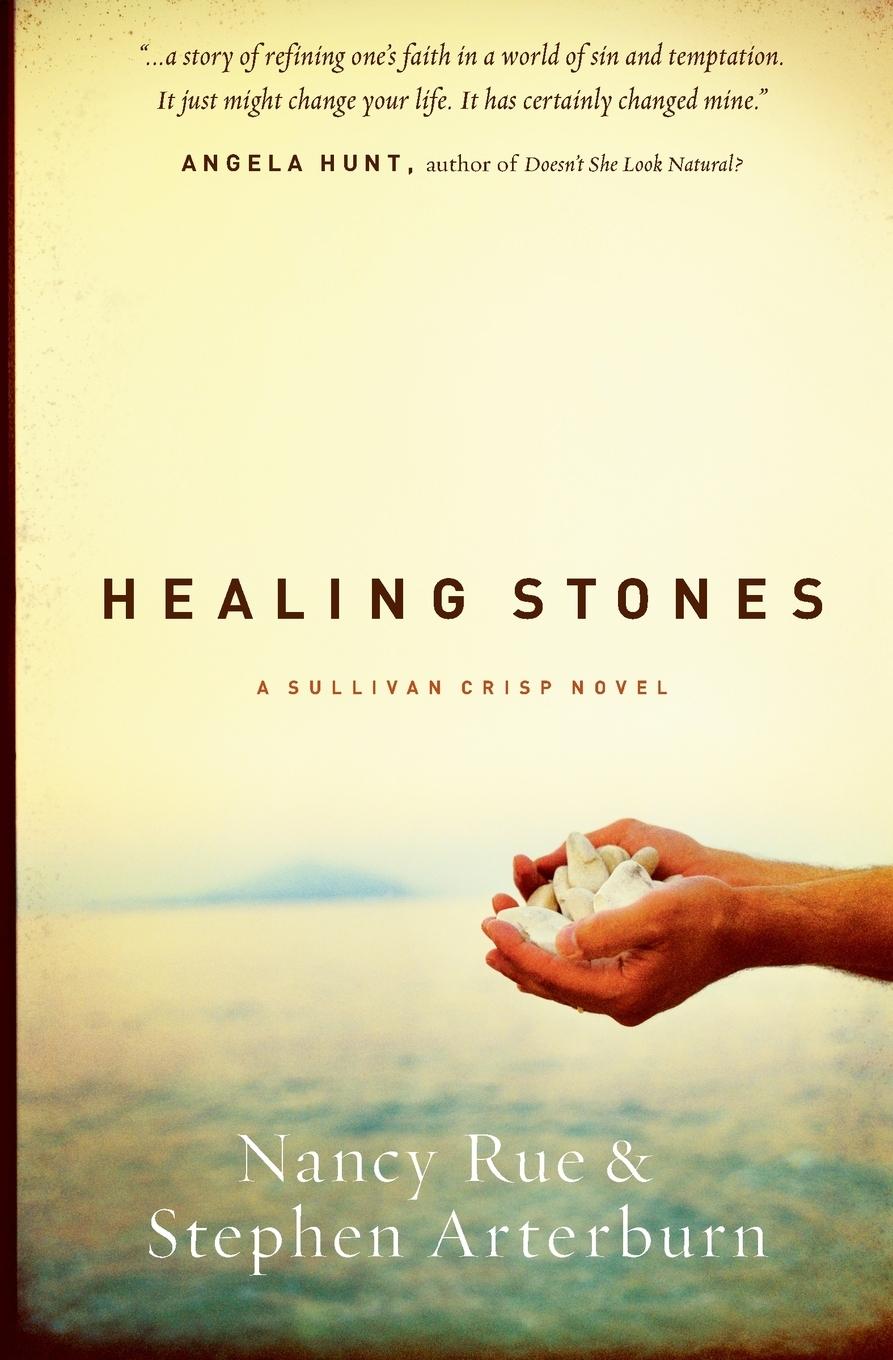 Healing Stones - Rue, Nancy N.|Arterburn, Stephen