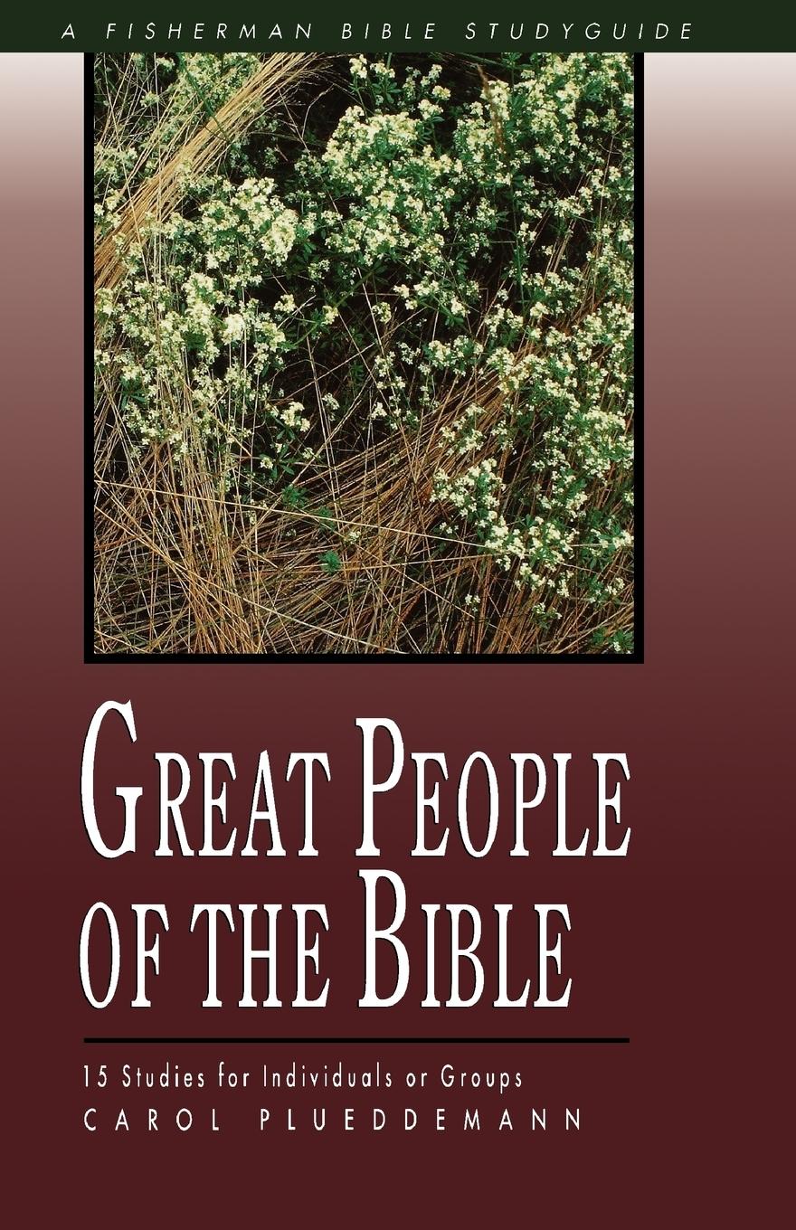 Great People of the Bible - Carol Plueddemann