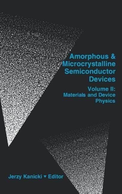 Amophous & Microcrystalline Semiconductor Devices Vol. II