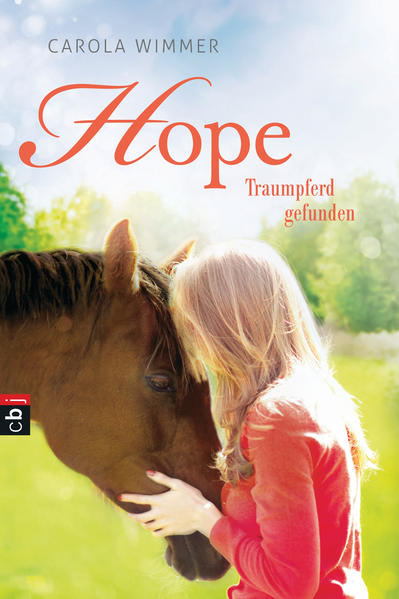 Hope - Traumpferd gefunden (Hope - Die Serie, Band 2) - Wimmer, Carola