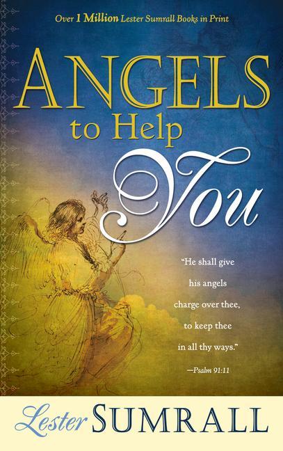 Angels to Help You - Sumrall, Lester