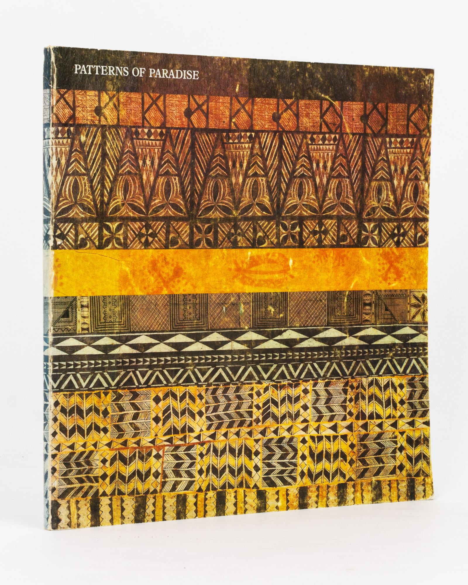 Patterns of Paradise. The Styles and Significance of Bark Cloth Around the World LEONARD, Anne and John TERRELL [Very Good] [Softcover]