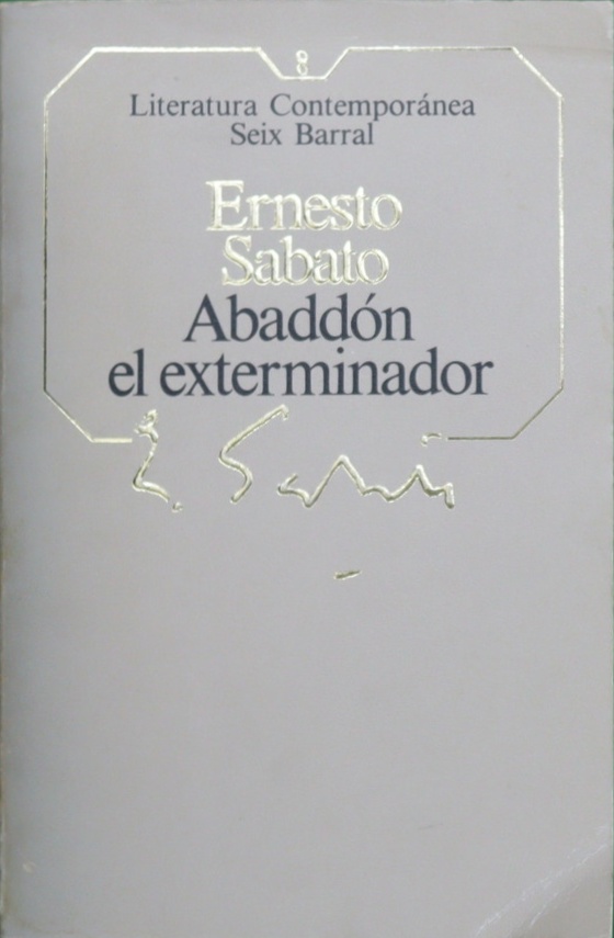 Abaddón el exterminador - Sabato, Ernesto