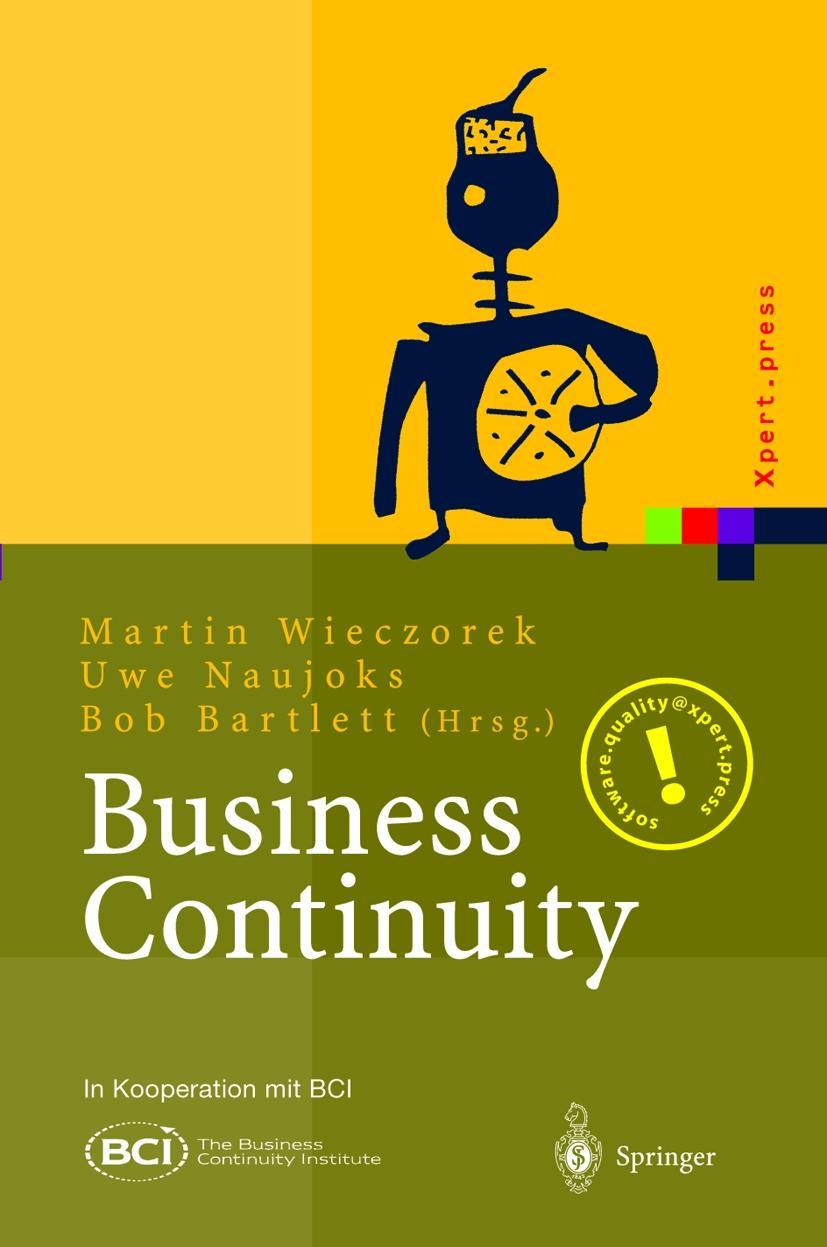 Business Continuity - Wieczorek, Martin|Naujoks, Uwe|Bartlett, Bob