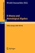 K-theory and Homological Algebra - Inassaridze, Hvedri