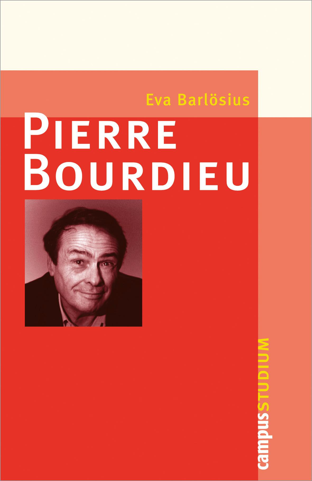 Pierre Bourdieu - Barlösius, Eva