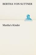 Martha s Kinder - Suttner, Bertha von