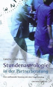 Stundenastrologie in der Partnerberatung - Laun, Lianella L.