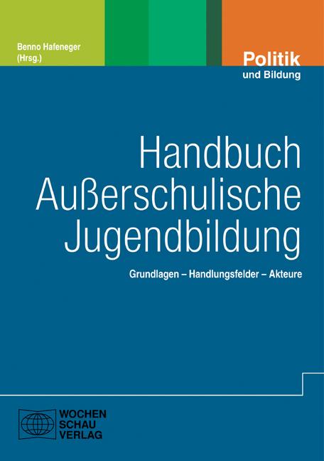 Handbuch Ausserschulische Jugendbildung - Hafeneger, Benno