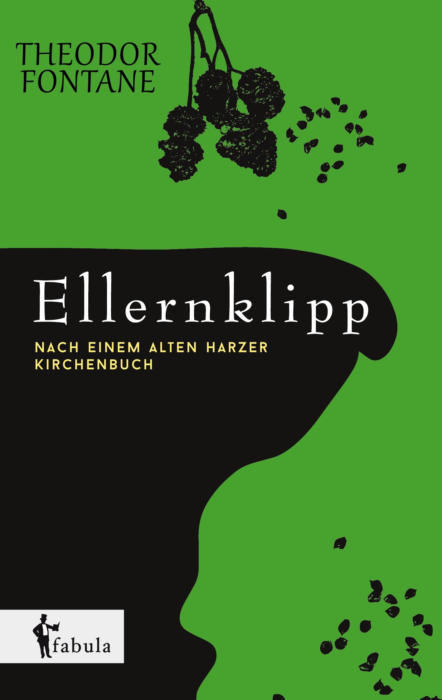 Ellernklipp: Nach einem Harzer Kirchenbuch - Fontane, Theodor