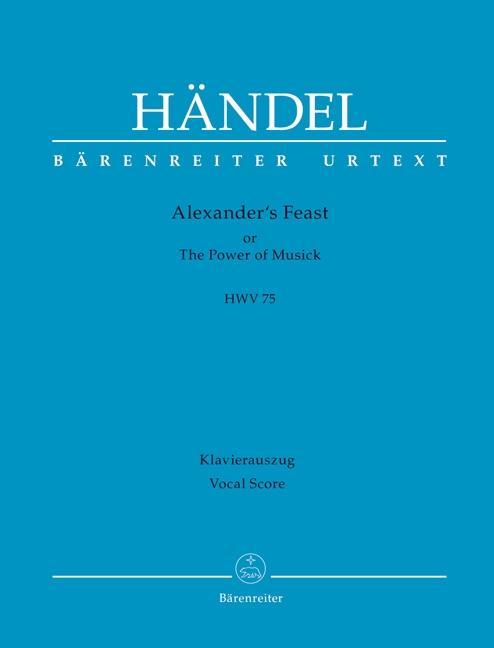 Alexanders Feast HWV 75, Revidierter Klavierauszug - Händel, Georg Friedrich