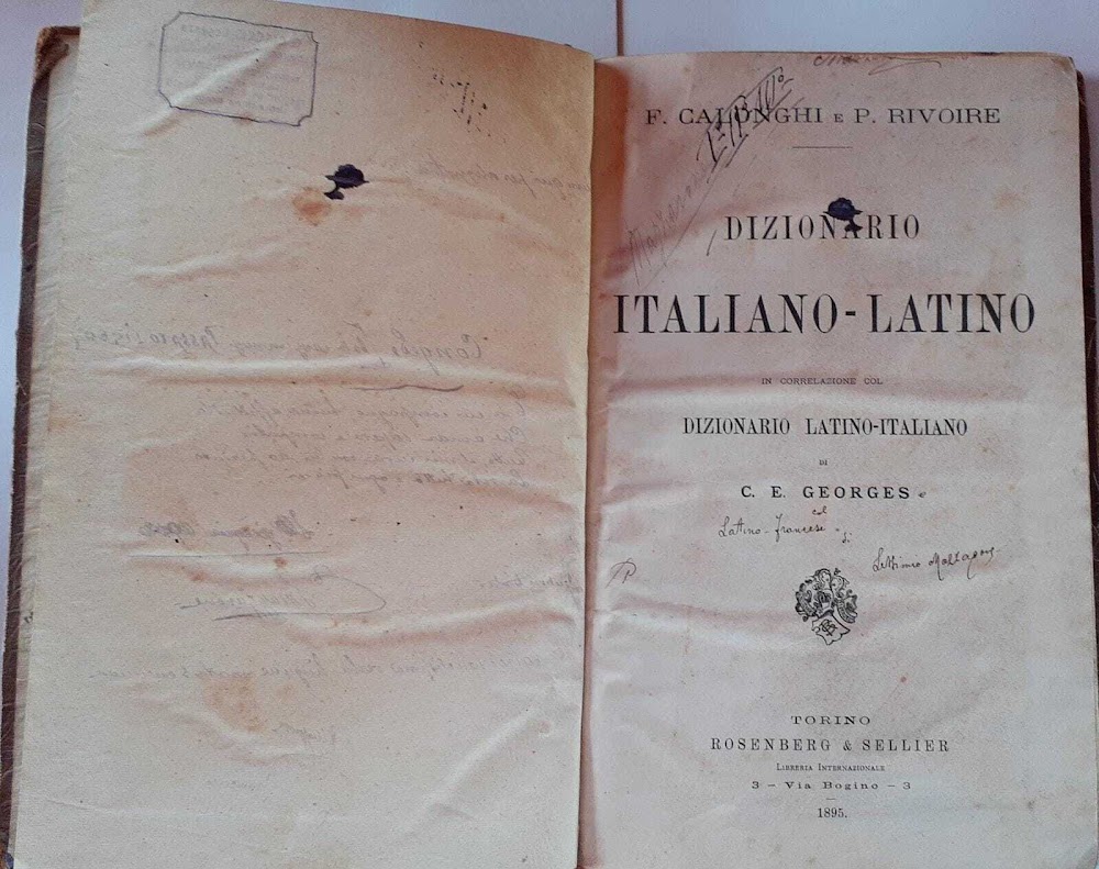 Dizionario italiano-latino in correlazione col dizionario latino-italiano  di C.E. Georges da F. Calonghi e P. Rivoire: Mediocre (Poor) brossura  (1895)