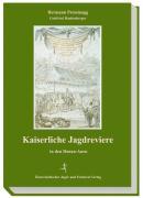 Kaiserliche Jagdreviere - Prossinagg, Hermann