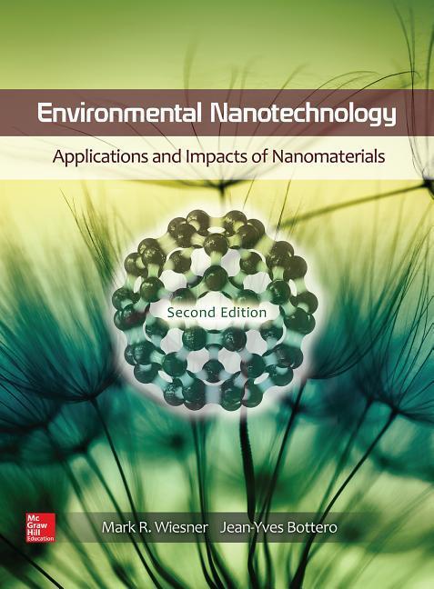 Environmental Nanotechnology - Wiesner, Mark|Bottero, Jean-Yves