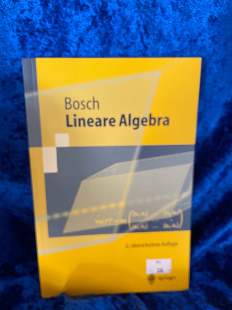 Lineare Algebra (Springer-Lehrbuch) - Bosch, Siegfried