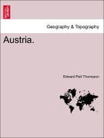 Austria. - Thompson, Edward Pett