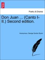 Don Juan . (Canto I-II.) Second edition. - Anonymous|Byron, George Gordon