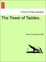 The Tower of Taddeo. - Ouida, Maria Louise Rame