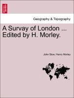 A Survay of London . Edited by H. Morley. - Stow, John|Morley, Henry
