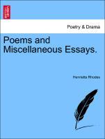 Poems and Miscellaneous Essays. - Rhodes, Henrietta