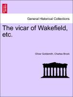 The vicar of Wakefield, etc. - Goldsmith, Oliver|Brock, Charles