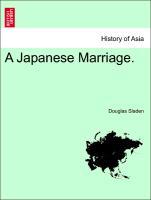 A Japanese Marriage. - Sladen, Douglas