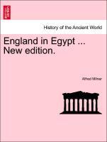 England in Egypt . New edition. - Milner, Alfred