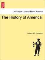 The History of America. VOL. III - Robertson, William D. D.