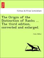 The Origin of the Distinction of Ranks . The third edition, corrected and enlarged. - Millar, John