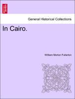 In Cairo. - Fullerton, William Morton