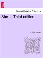 She . Third edition. - Haggard, H. Rider