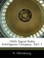 116th Signal Radio Intelligence Company, Part 1 - Oldenbourg, R.