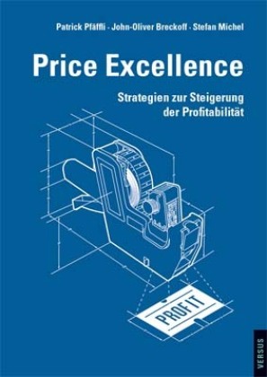 Price Excellence - Pfäffli, Patrick|Breckoff, John-Oliver|Michel, Stefan