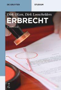 Erbrecht - Olzen, Dirk|Looschelders, Dirk